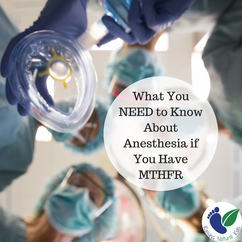 What You Need To Know About Mthfr And Anesthesia